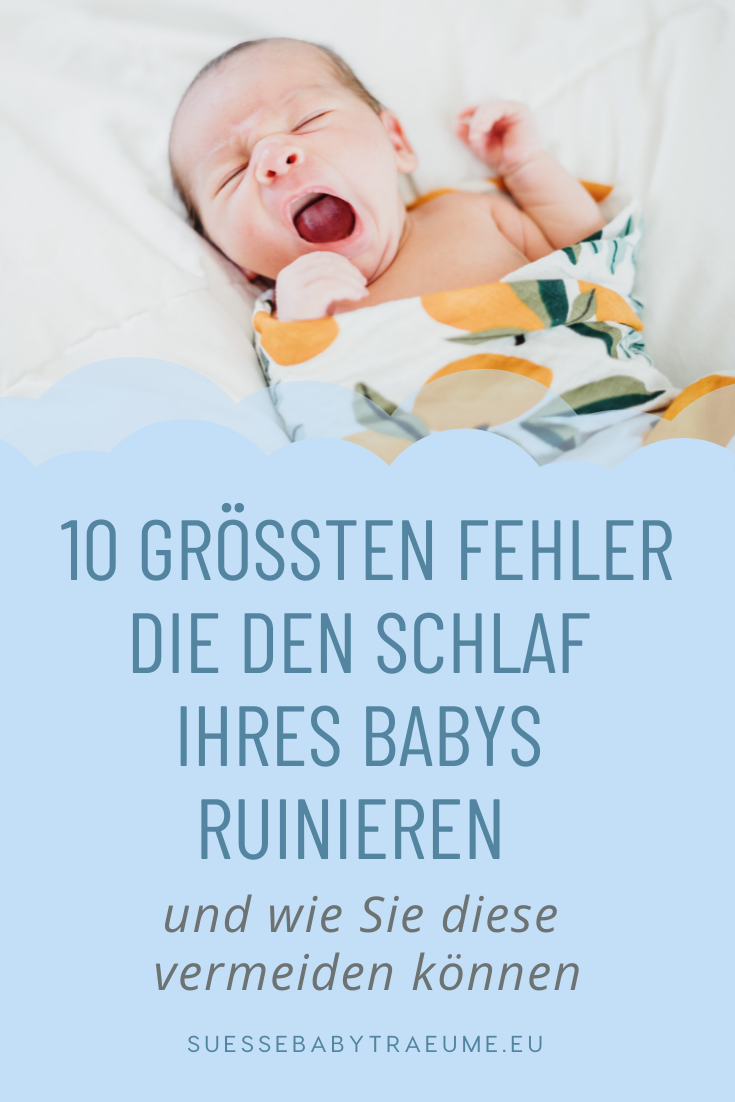 Wäre es nicht schön, wenn jedes Kind gut schlafen würde? Eigentlich können wir die meisten Schlafprobleme bei Babys leicht verhindern! Erfahren Sie die 10 größten Fehler, welche den Schlaf Ihres Babys ruinieren können.